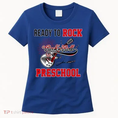 Ready To Rock Preschool Women's T-Shirt
