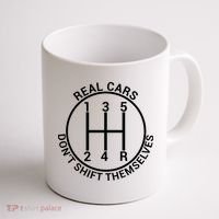 Real Cars Don't Shift Themselves Coffee Mug thumb 1