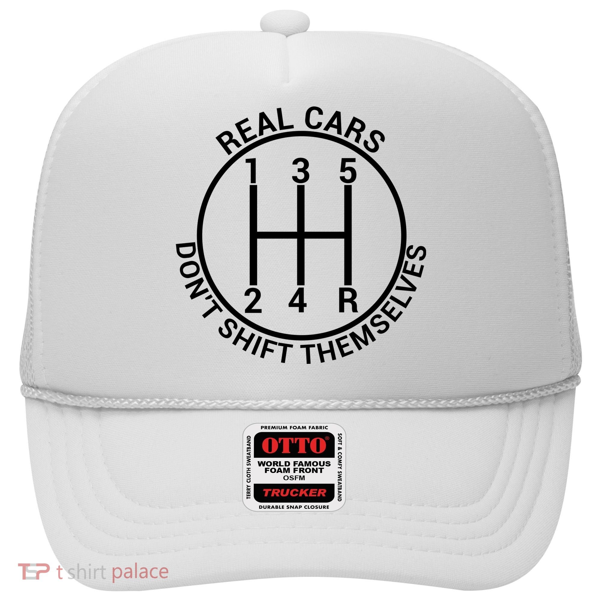 Real Cars Don't Shift Themselves Hat