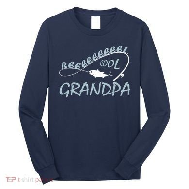 Real Cool Fishing Grandpa Long Sleeve Shirt