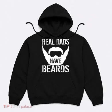 Real Dads Have Beards Hoodie