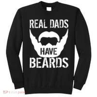 Real Dads Have Beards Sweatshirt thumb 0