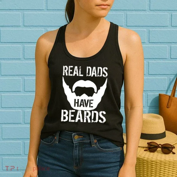Real Dads Have Beards Women's Tank Top