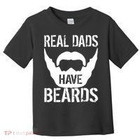 Real Dads Have Beards Toddler T-Shirt thumb 0