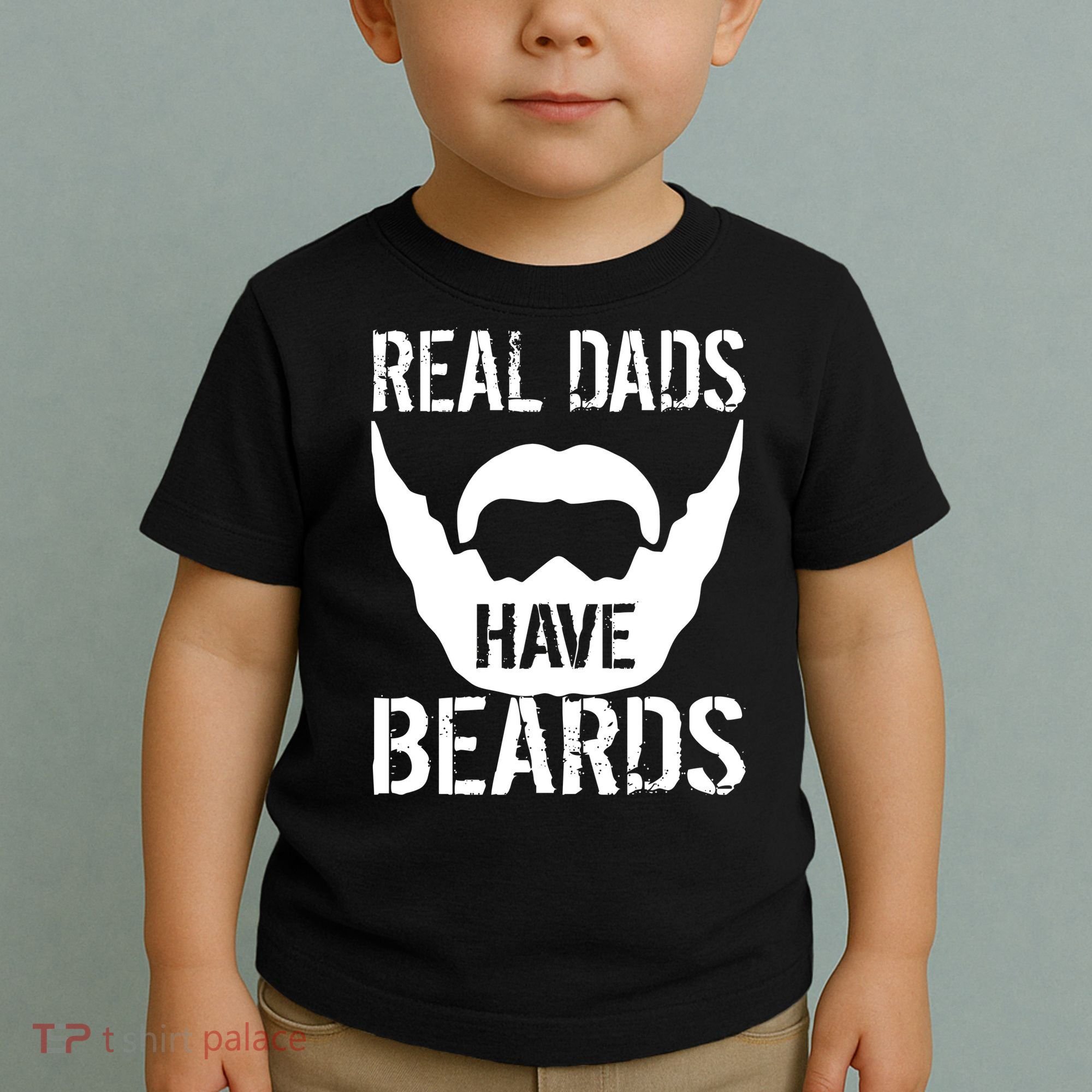 Real Dads Have Beards Toddler T-Shirt