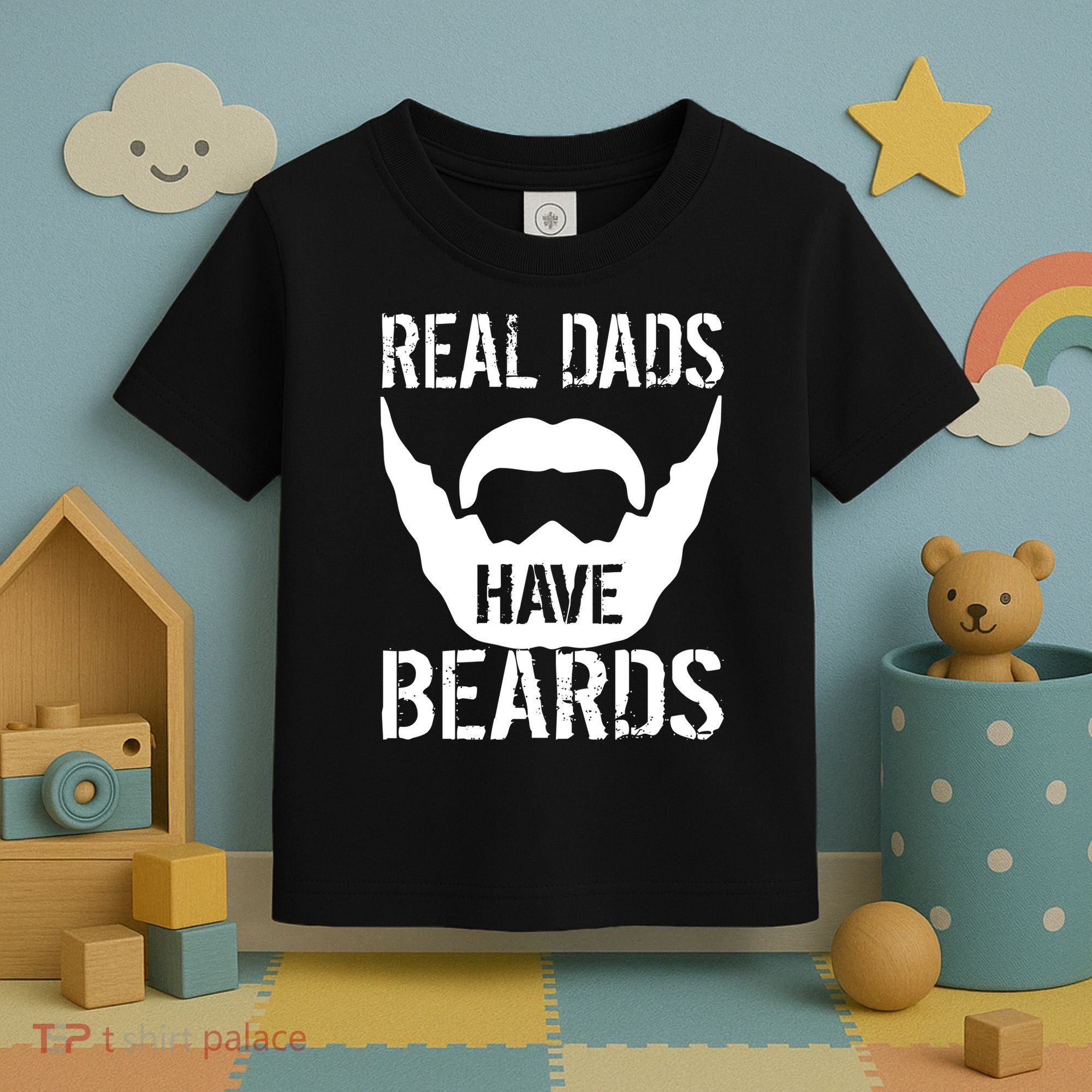 Real Dads Have Beards Toddler T-Shirt