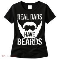 Real Dads Have Beards Women's T-Shirt thumb 0