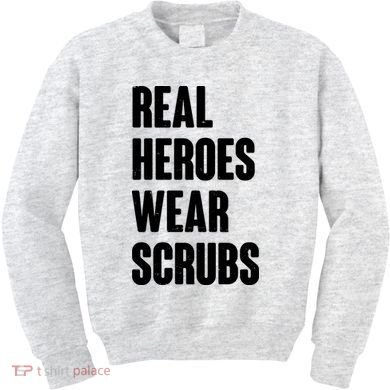 Real Heroes Wear Scrubs Support Kids Sweatshirt