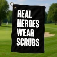 Real Heroes Wear Scrubs Support Golf Towel thumb 1