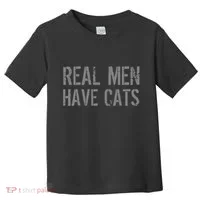 Real Men Have Cats Funny Toddler T-Shirt thumb 0