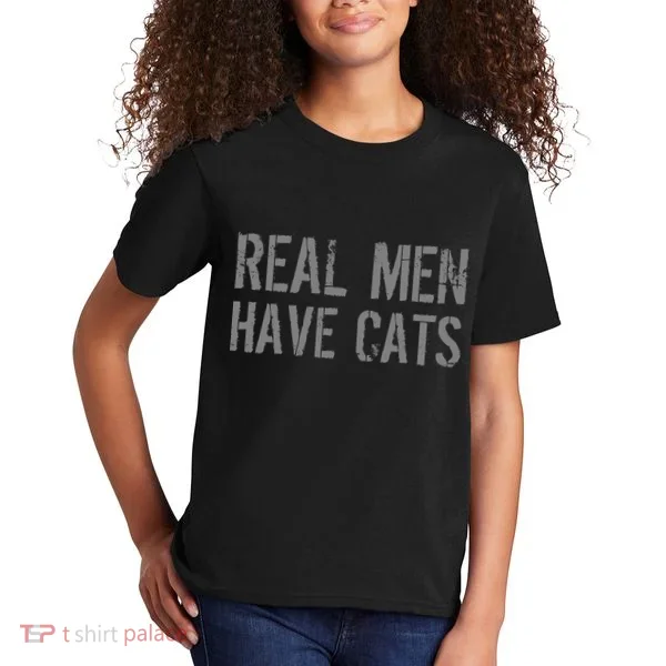Real Men Have Cats Funny Kids T-Shirt