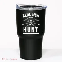 Real Men Hunt Tumbler thumb 0