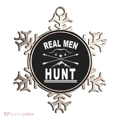 Real Men Hunt Ornament