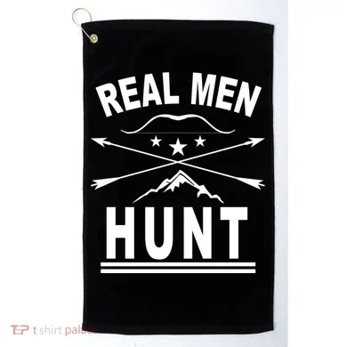 Real Men Hunt Golf Towel