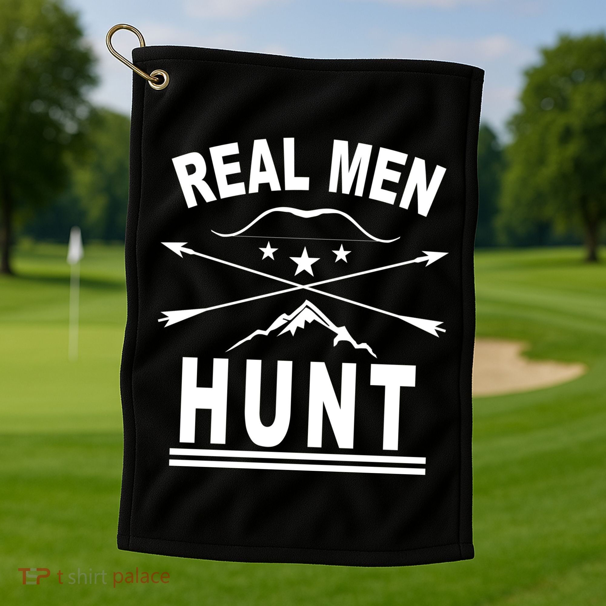 Real Men Hunt Golf Towel