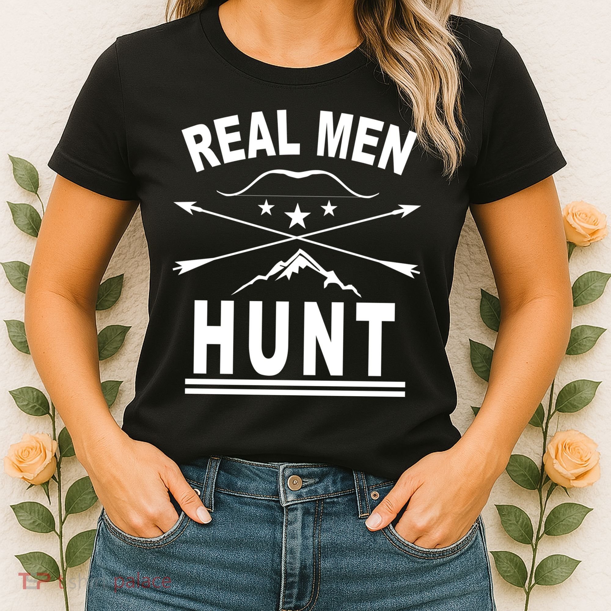Real Men Hunt Women's T-Shirt