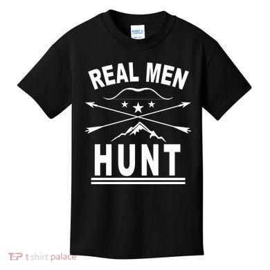 Real Men Hunt Kids T-Shirt