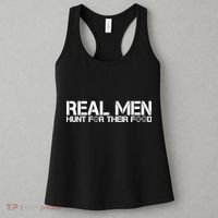 Real Men Hunt For Their Food Women's Tank Top thumb 3
