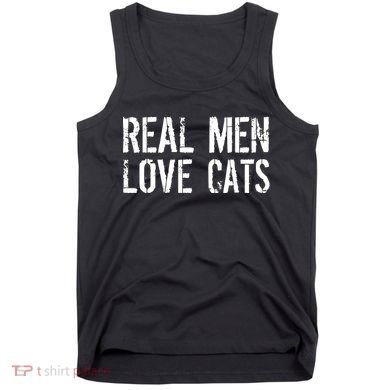 Real Men Love Cats Tank Top