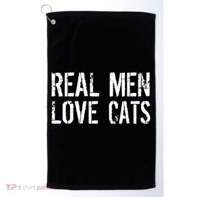 Real Men Love Cats Golf Towel