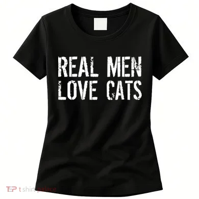 Real Men Love Cats Women's T-Shirt