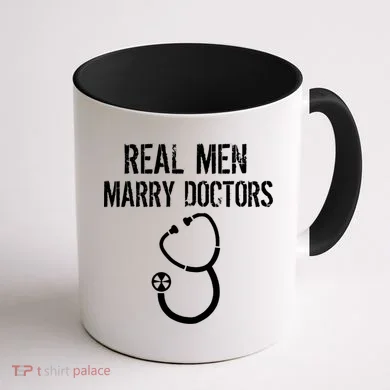 Real Men Marry Doctors Funny Coffee Mug back