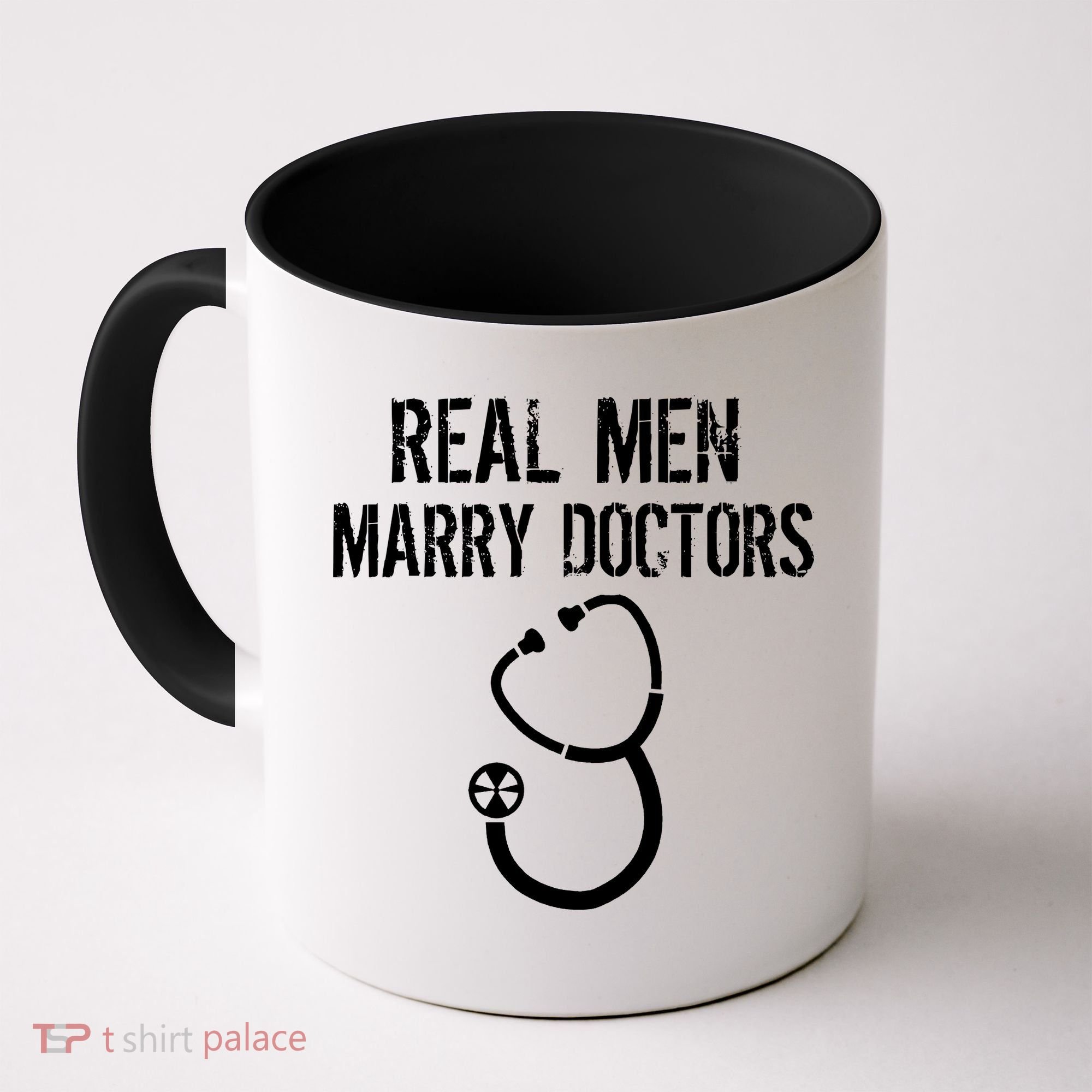 Real Men Marry Doctors Funny Coffee Mug