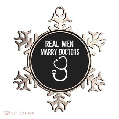 Real Men Marry Doctors Funny Ornament