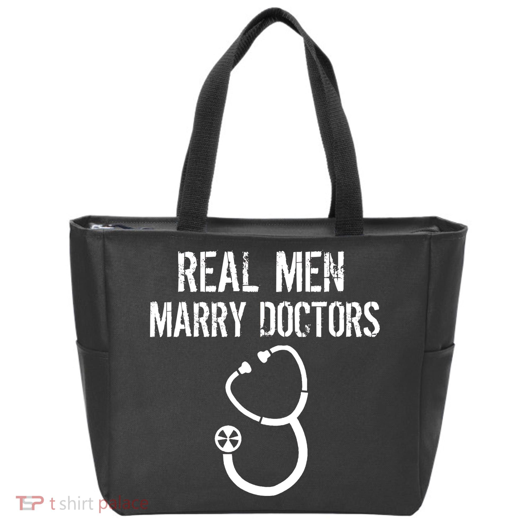Real Men Marry Doctors Funny Tote Bag