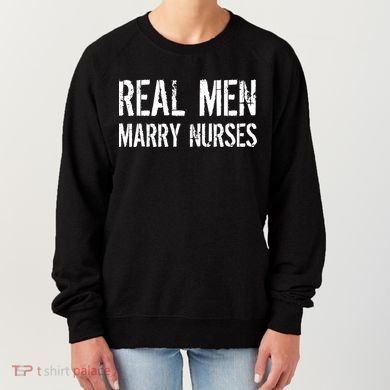 Real Men Marry Nurses Women's Sweatshirt