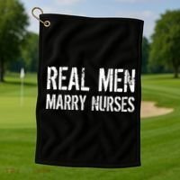 Real Men Marry Nurses Golf Towel thumb 1