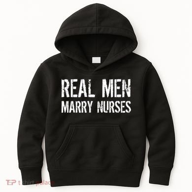 Real Men Marry Nurses Kids Hoodie