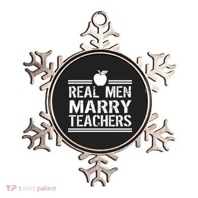 Real Men Marry Teachers Ornament