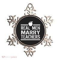 Real Men Marry Teachers Ornament thumb 0