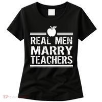 Real Men Marry Teachers Women's T-Shirt thumb 0