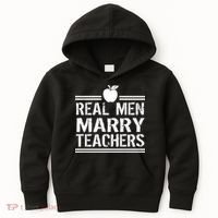 Real Men Marry Teachers Kids Hoodie thumb 0