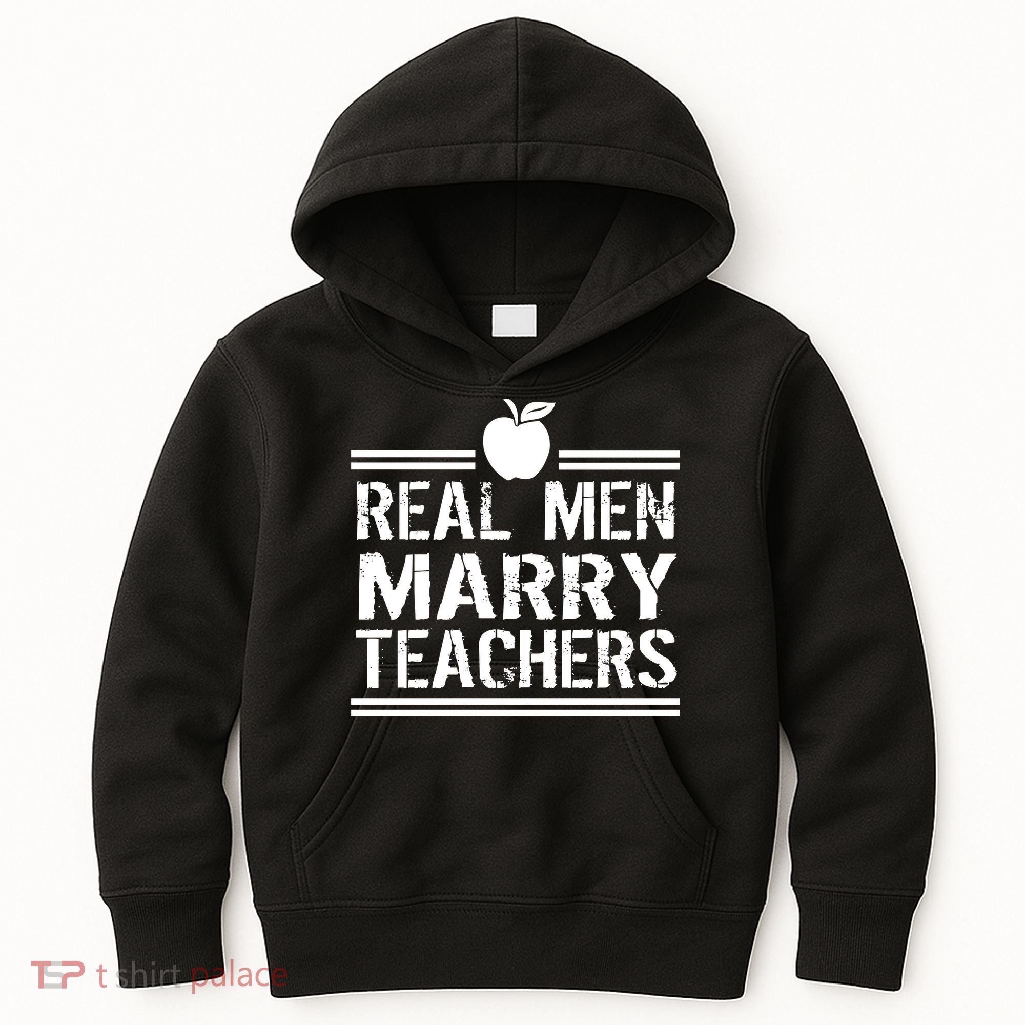 Real Men Marry Teachers Kids Hoodie