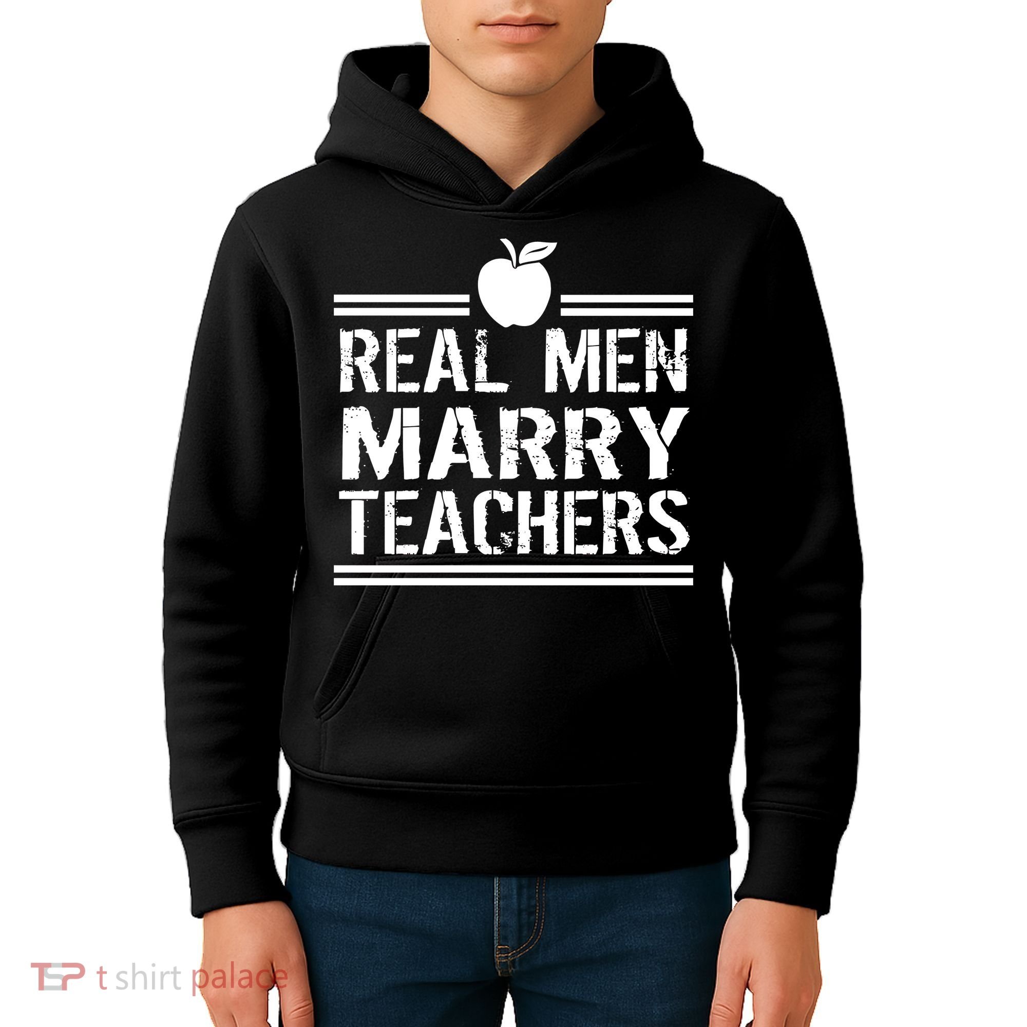 Real Men Marry Teachers Kids Hoodie