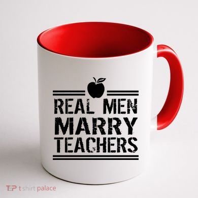 Real Men Marry Teachers Coffee Mug back