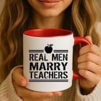 Real Men Marry Teachers Coffee Mug thumb 3