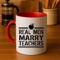 Real Men Marry Teachers Coffee Mug thumb 4