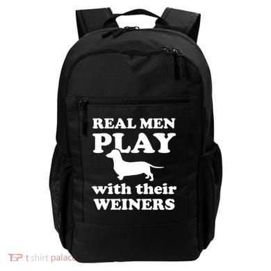 Real Men Play With Their Wieners Backpack