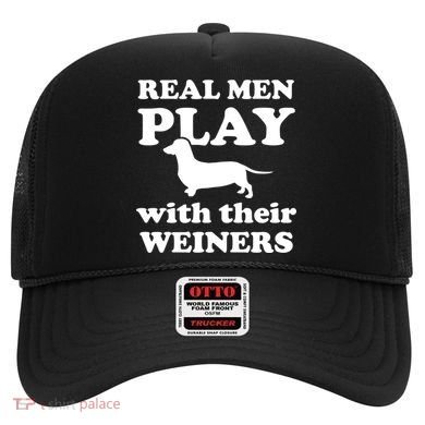 Real Men Play With Their Wieners Hat