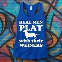 Real Men Play With Their Wieners Women's Tank Top thumb 3