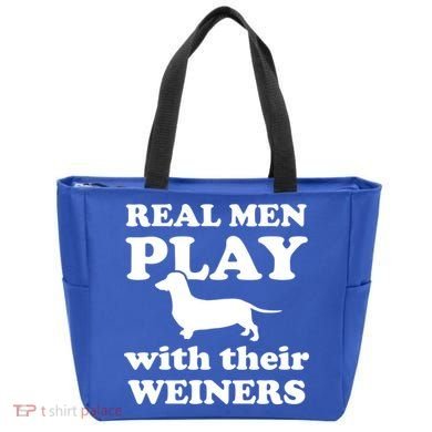 Real Men Play With Their Wieners Tote Bag