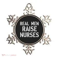Real Men Raise Nurses Ornament thumb 0