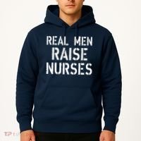Real Men Raise Nurses Hoodie thumb 2