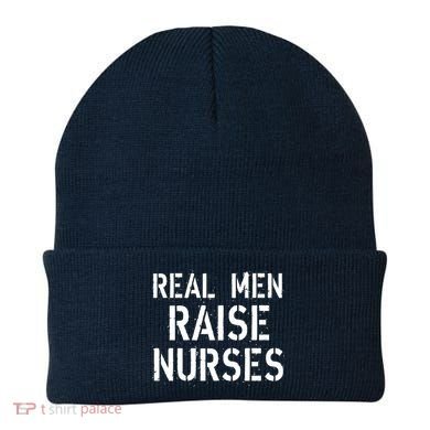 Real Men Raise Nurses Beanie