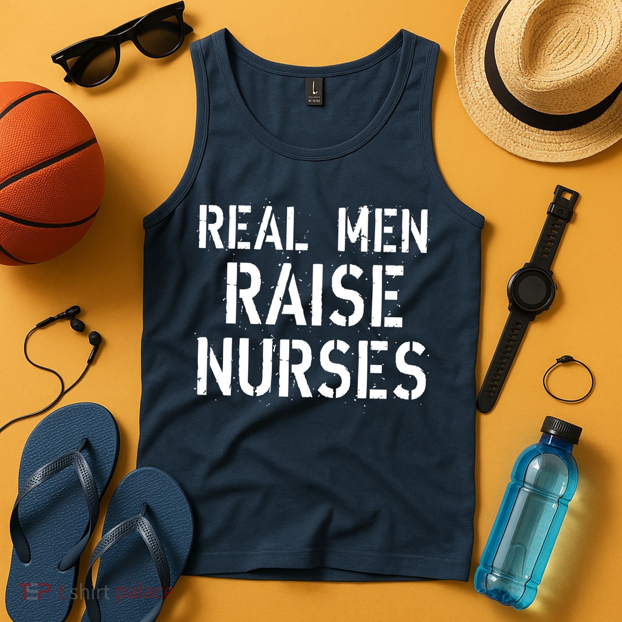Real Men Raise Nurses Tank Top