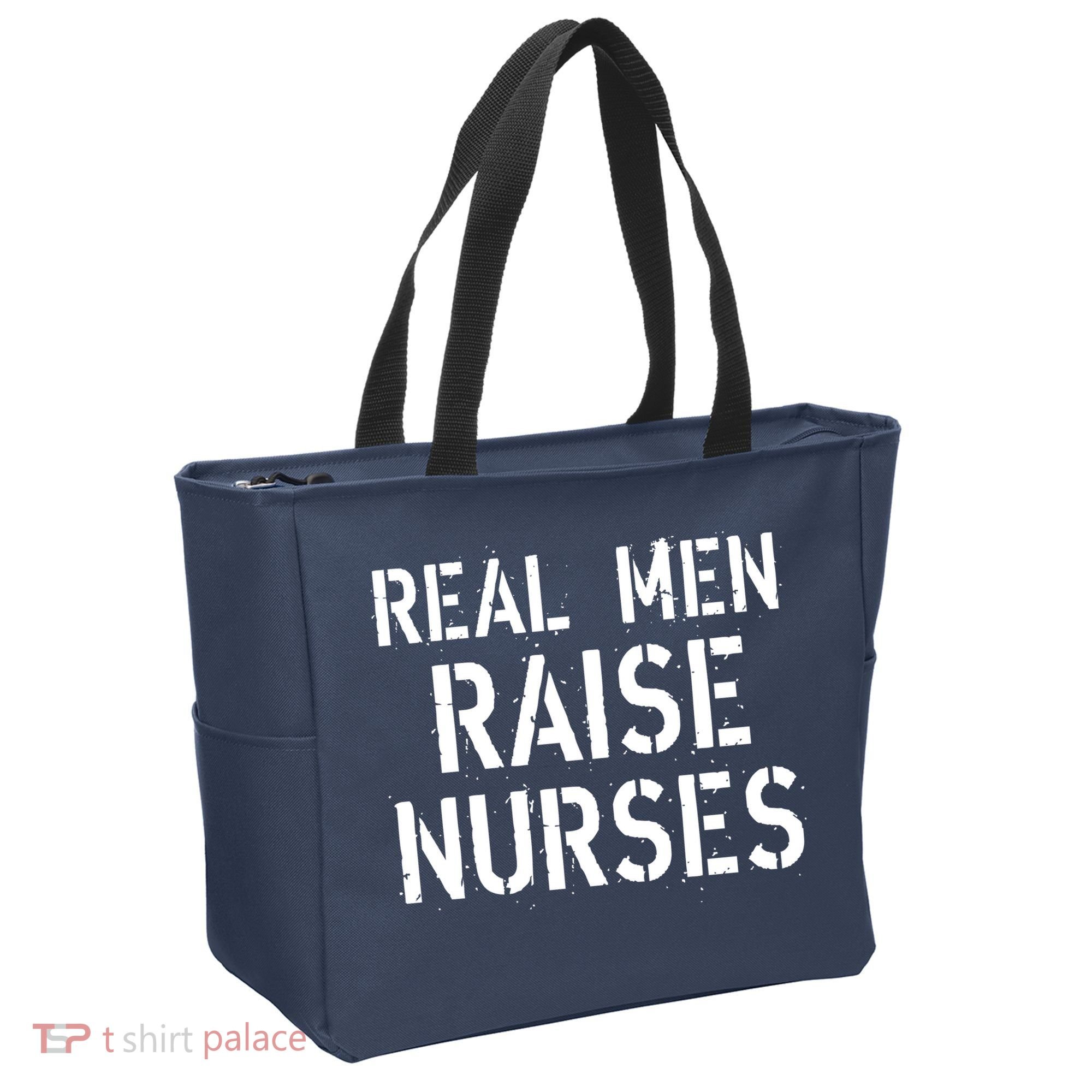 Real Men Raise Nurses Tote Bag